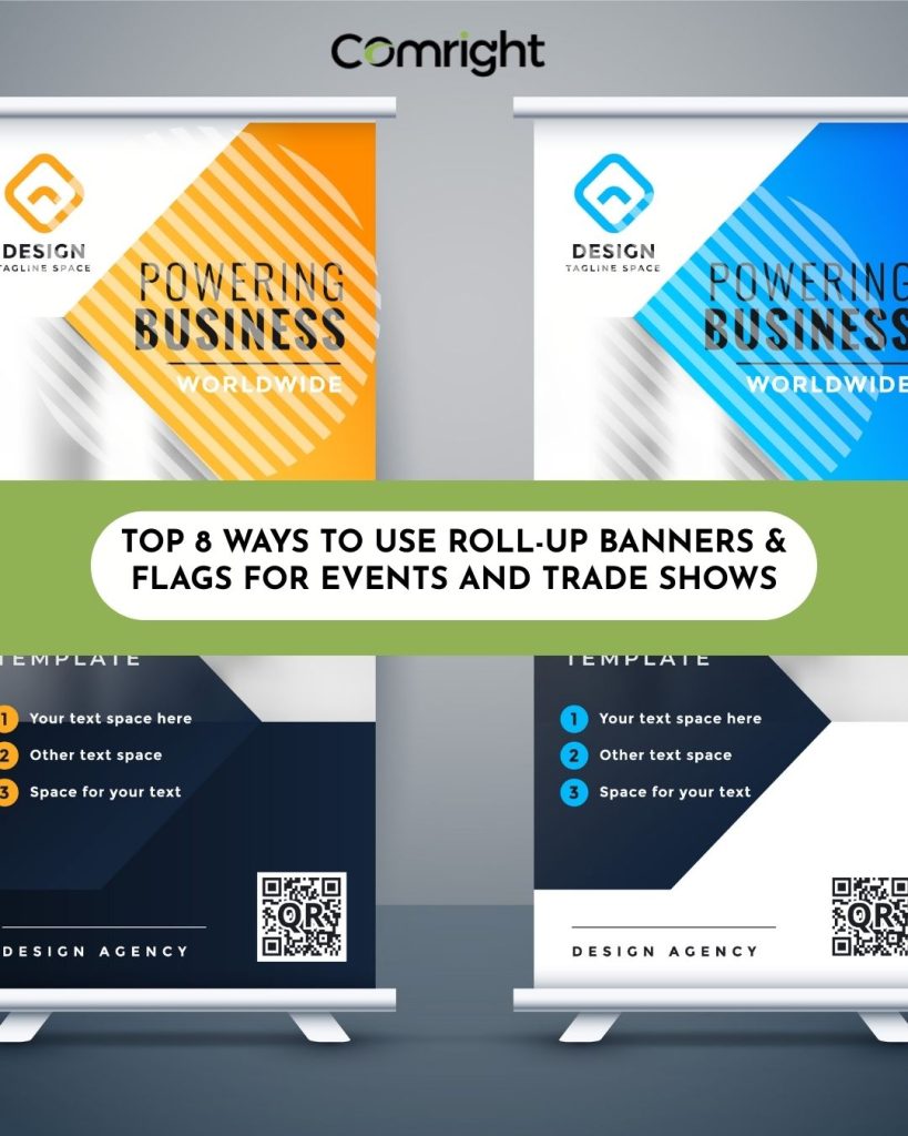 8 Ways to Use Roll-Up Banners & Flags for Events and Trade Shows