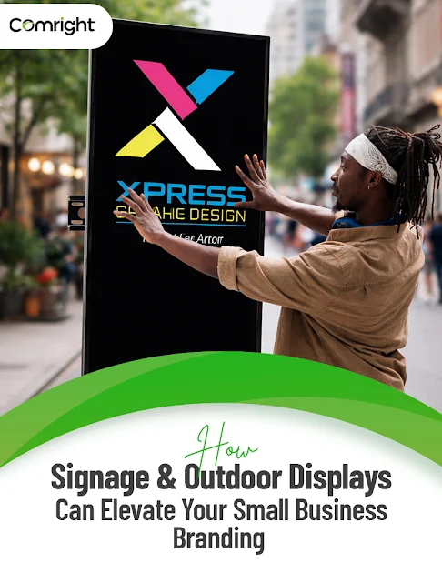 How Signage and Outdoor Displays Can Elevate Your Small Business Branding